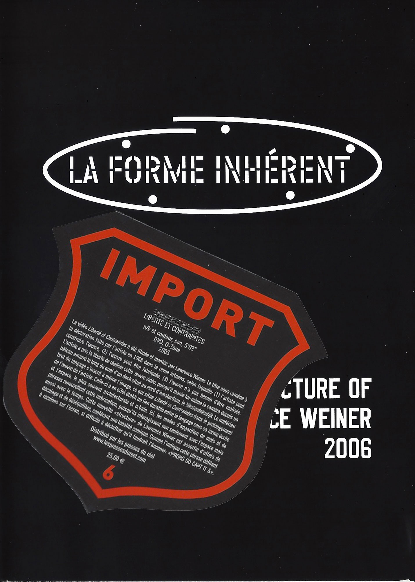 Lawrence Weiner - Liberté et contraintes, 2006