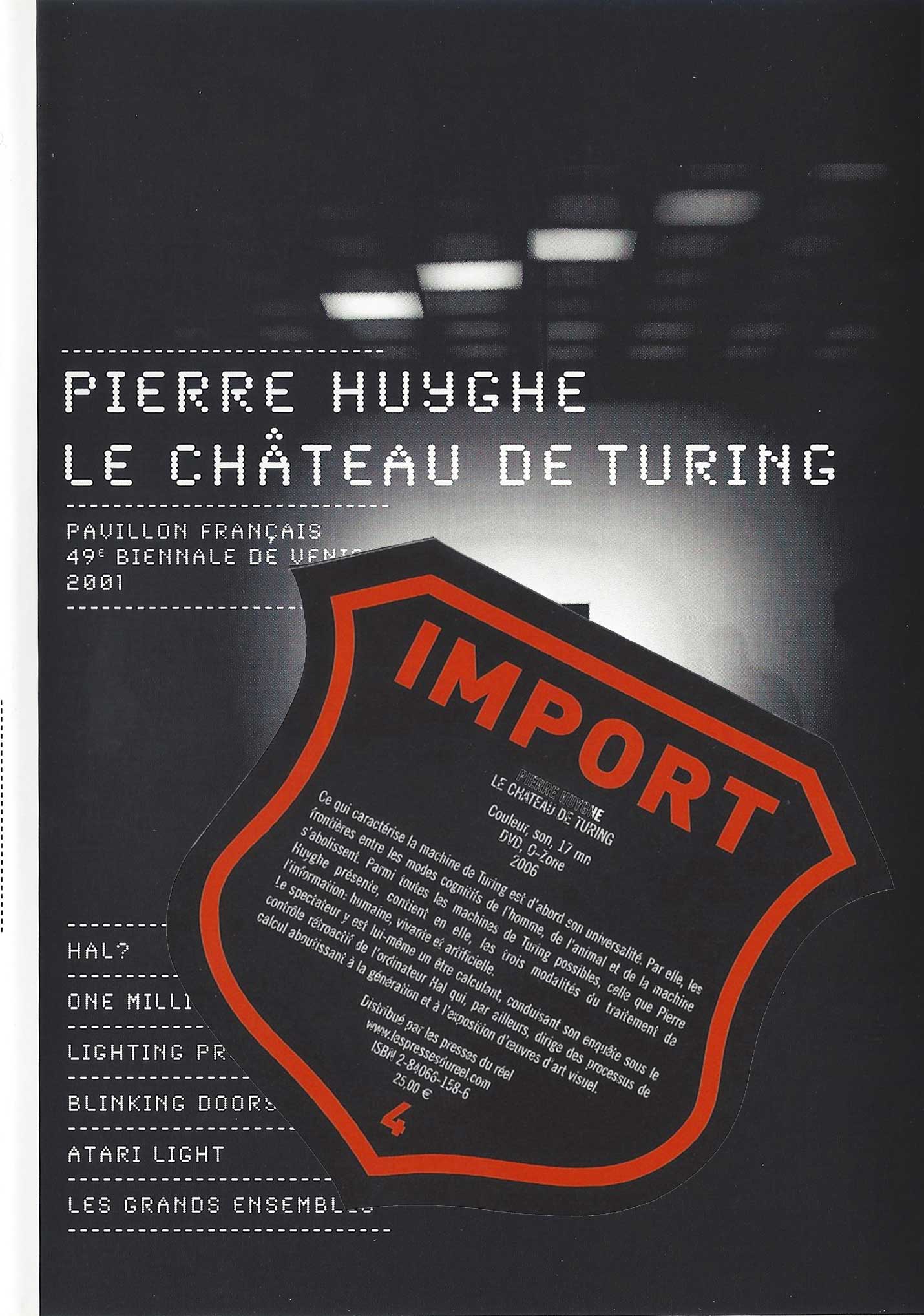Pierre Huyghe - Le Chteau de Turing, 2006