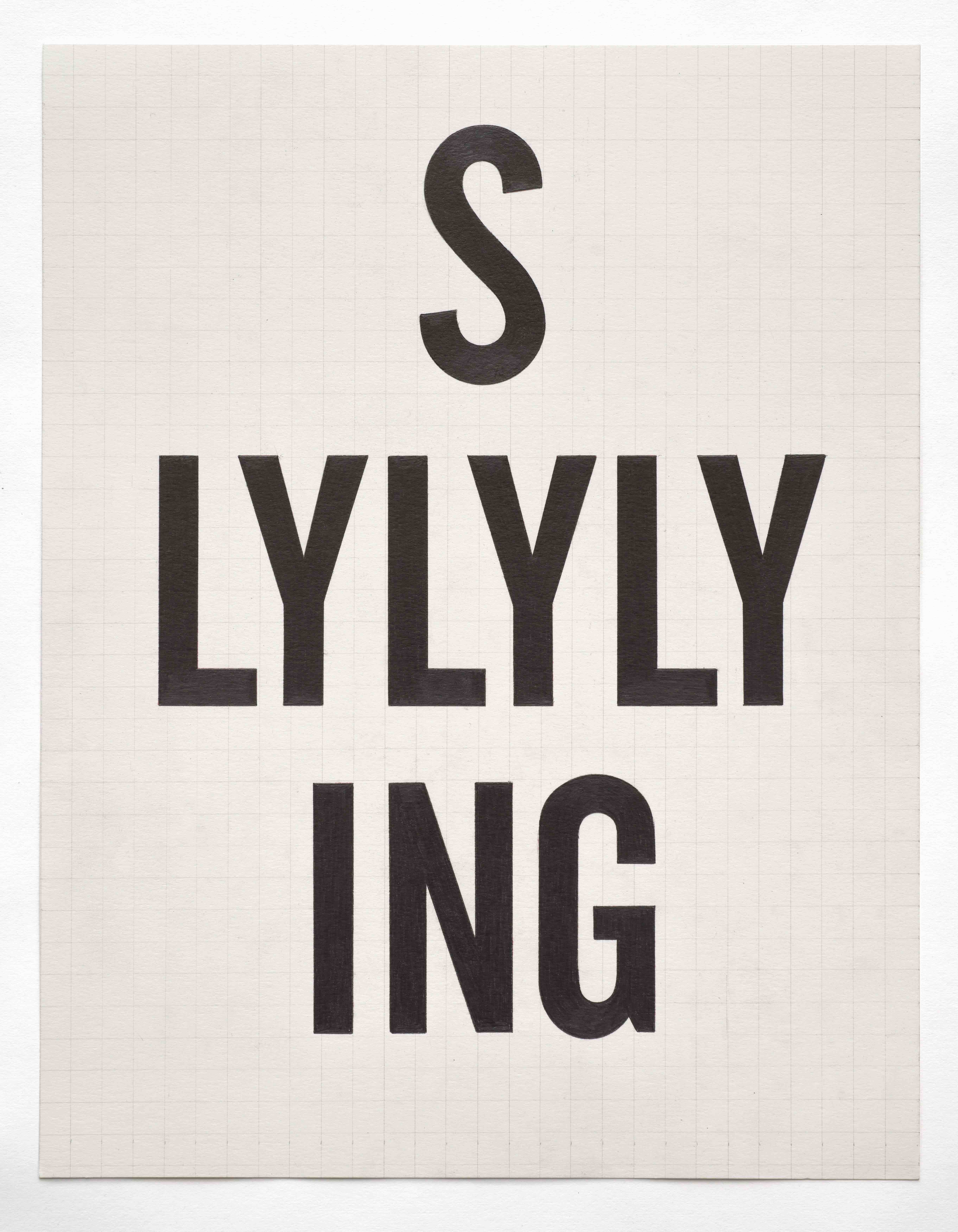 Kay Rosen - Slyly Lying, 2018