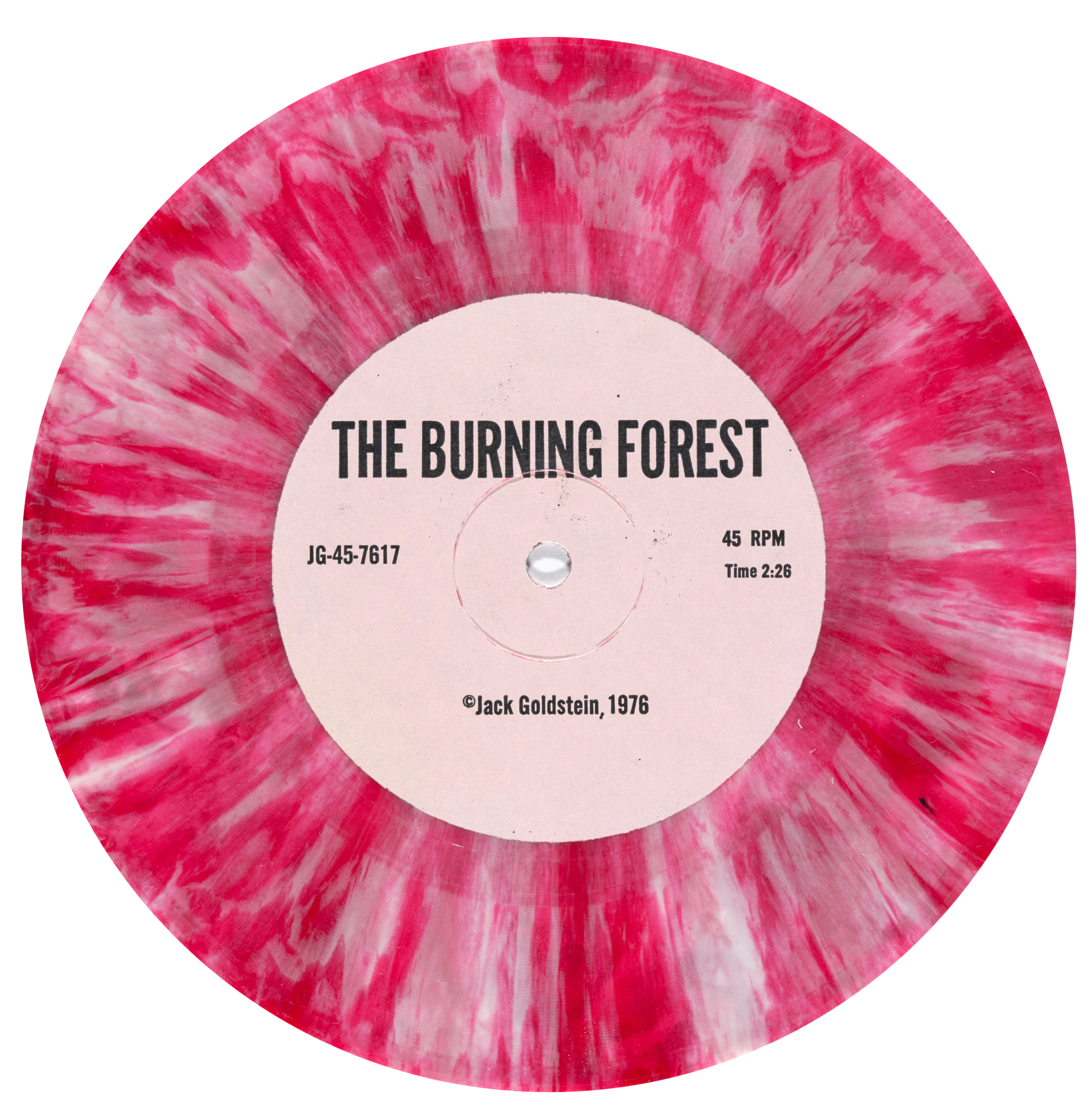  The Burning Forest
Marbled red and white vinyl - 45 rpm 7-inch record

The Burning Forest is one of the nine components of :
A Suite of Nine 45 rpm 7-Inch Records with Sound Effects
1976