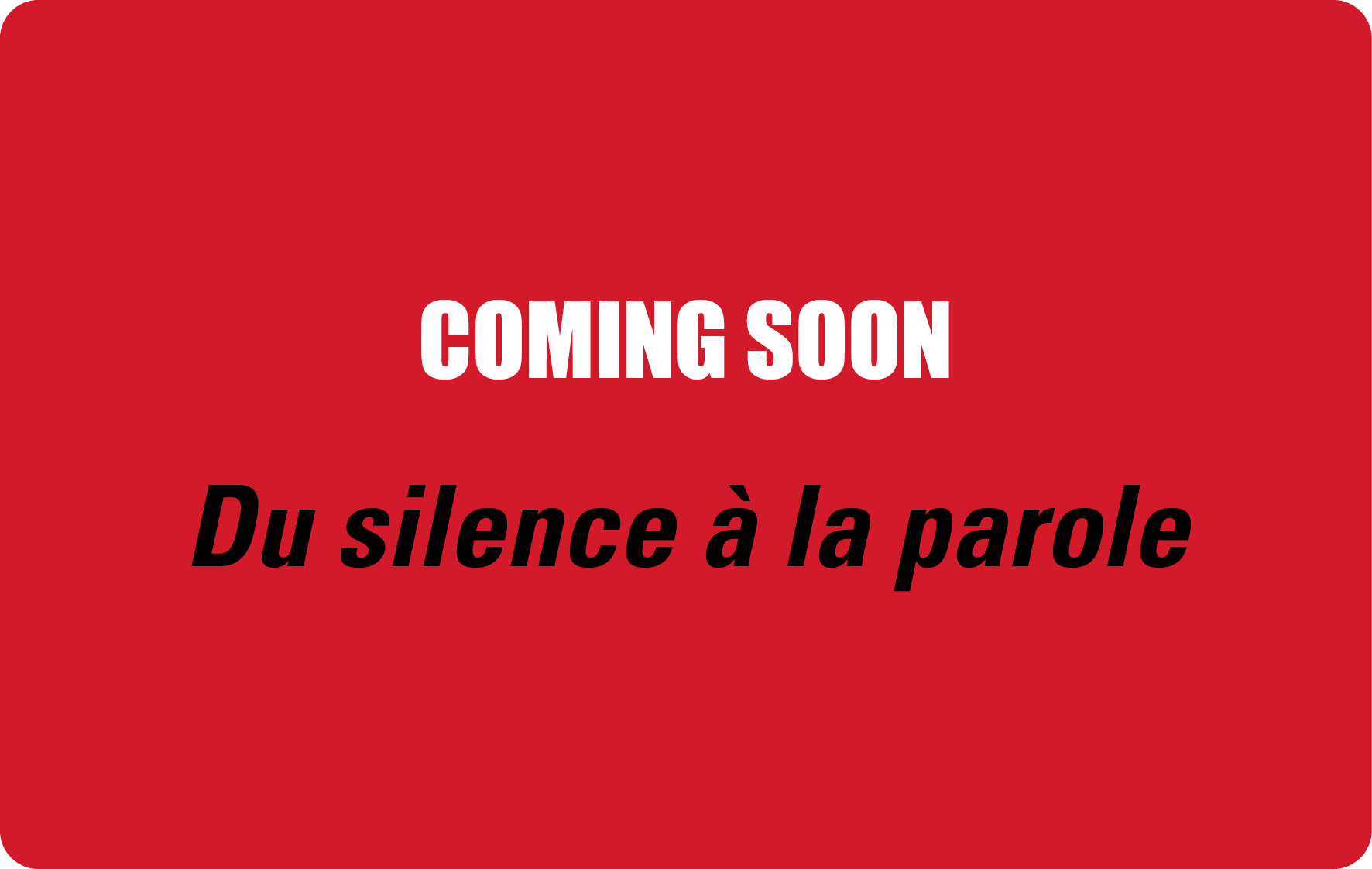 Du silence &agrave; la parole - 