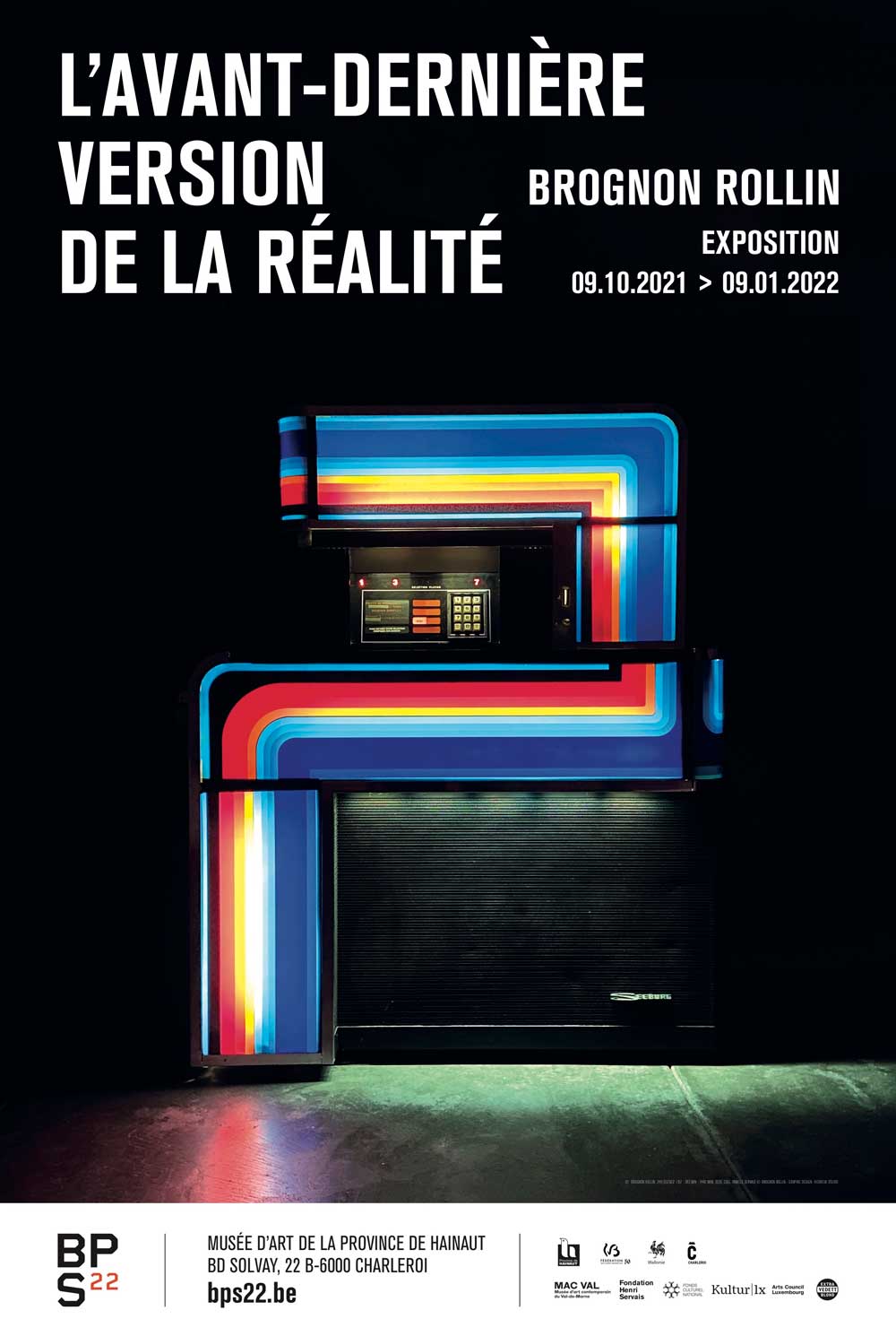 L'avant-dernire version de la ralit - exposition personnelle