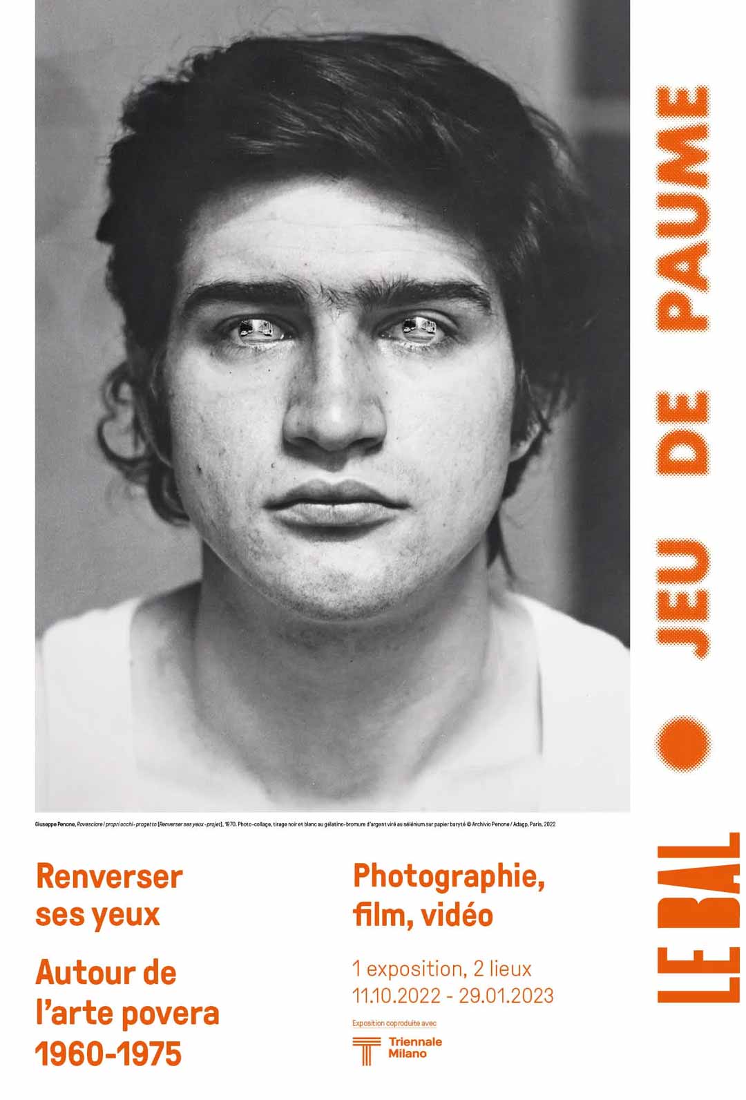  Renverser ses yeux Autour de l'arte povera 1960 - 1975 : photographie, film, vido 